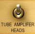 Tube Amplifier Heads - Valve Amplifier Heads