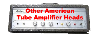 American Tube Amplifier Heads, American Valve Amplifier Heads or by whatever name you want to call American Tube Amplifier Heads or American Valve Amplifier Heads by. Are something Amps-n-bits specialize in,  Classic Collectable American Tube Amplifier Heads, American Valve Amps